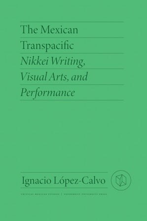 The Mexican Transpacific – Vanderbilt University Press