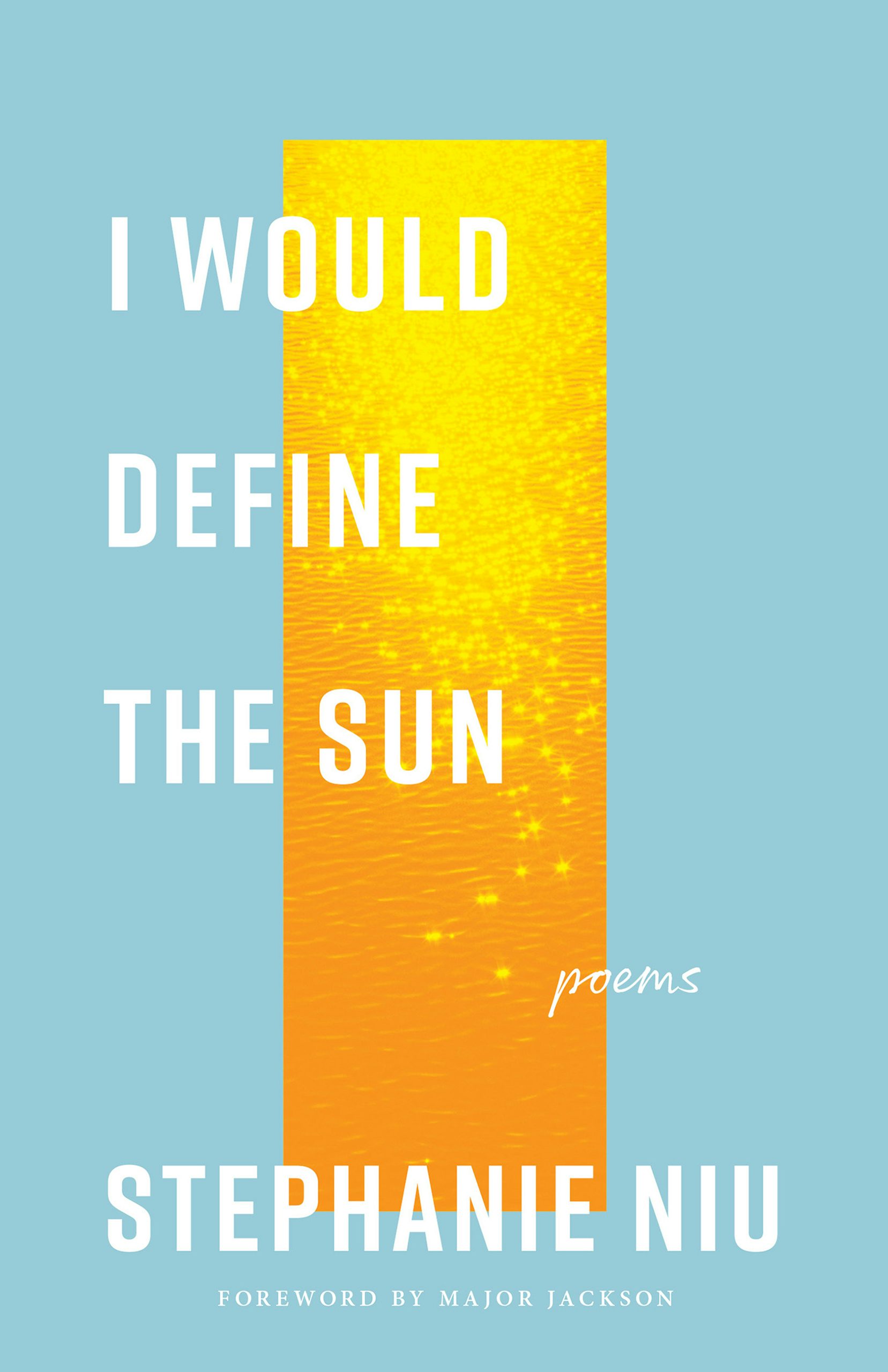 I Would Define the Sun – Vanderbilt University Press