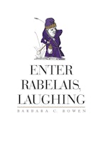 Enter Rabelais, Laughing