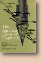The Agrarian Roots of Pragmatism
