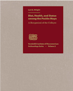 Diet, Health, and Status among the Pasion Maya