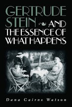 Gertrude Stein and the Essence of What Happens