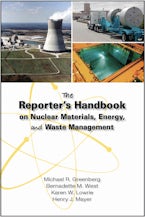 The Reporter’s Handbook on Nuclear Materials, Energy & Waste Management