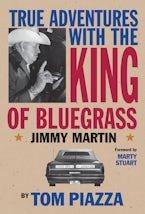 True Adventures with the King of Bluegrass