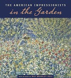 The American Impressionists in the Garden