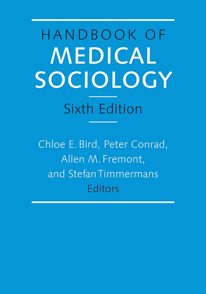 Handbook of Medical Sociology, Sixth Edition – Vanderbilt