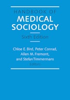 Handbook of Medical Sociology, Sixth Edition