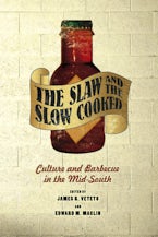 The Slaw and the Slow Cooked