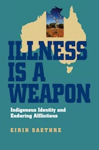 Illness Is a Weapon