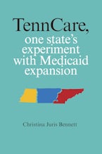 TennCare, One States Experiment with Medicaid Expansion