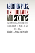 Abortion Pills, Test Tube Babies, and Sex Toys
