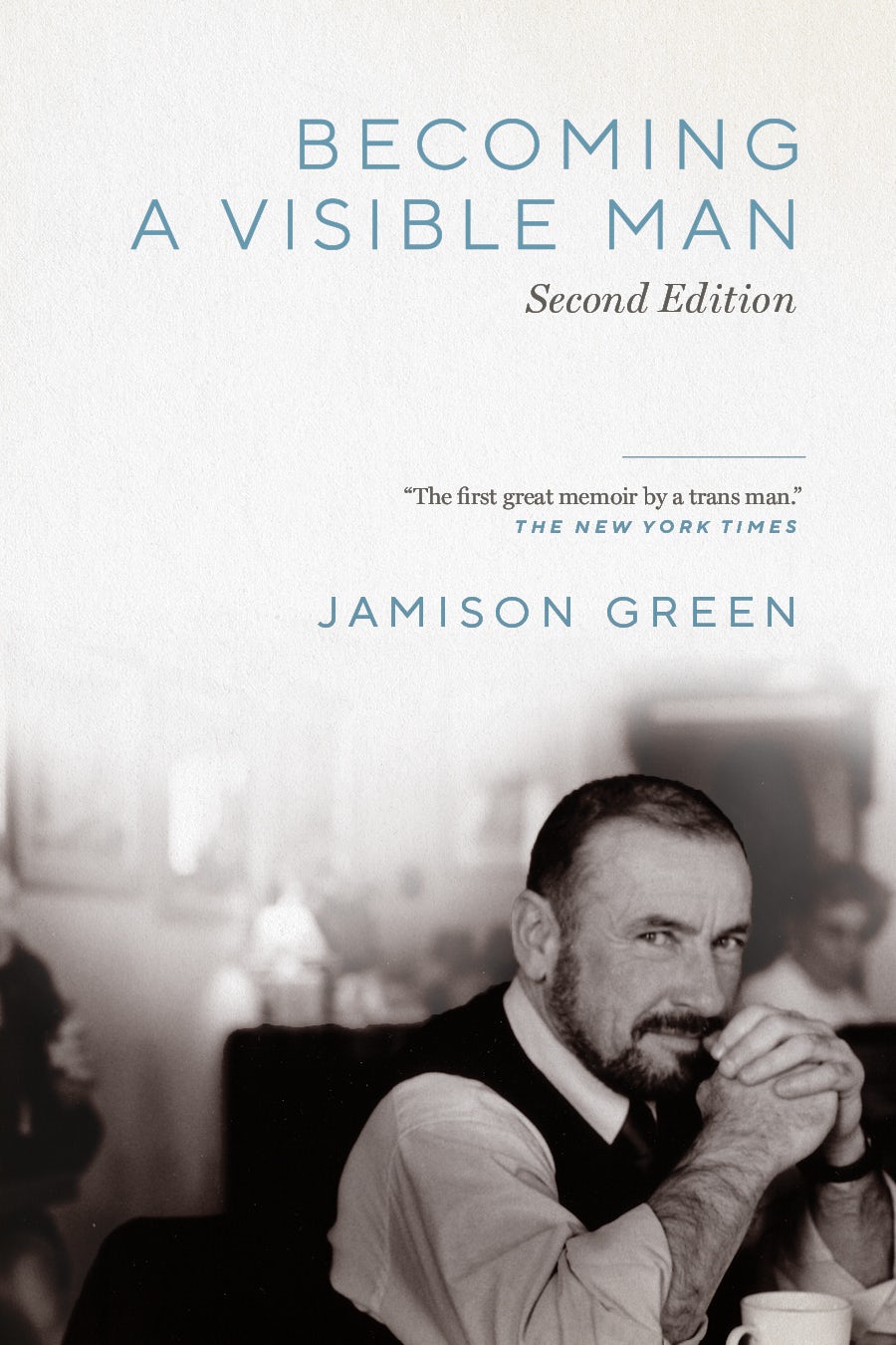 becoming a visible man jamison green